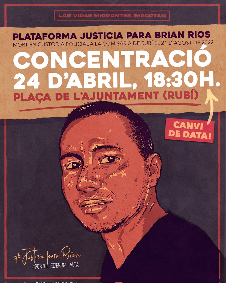 ⚠️ ATENCIÓ CANVI DE DATA

📢La concentració #JusticiaParaBrian s'adelanta un dia:

📅Dimecres 24 d'abril 
🕖18.30

👥Si ells canvien el ple municipal, nosaltres canviem la mobilització, ens trobaran a la porta exigint veritat, justícia i reparació per la familia de #BrianRios!