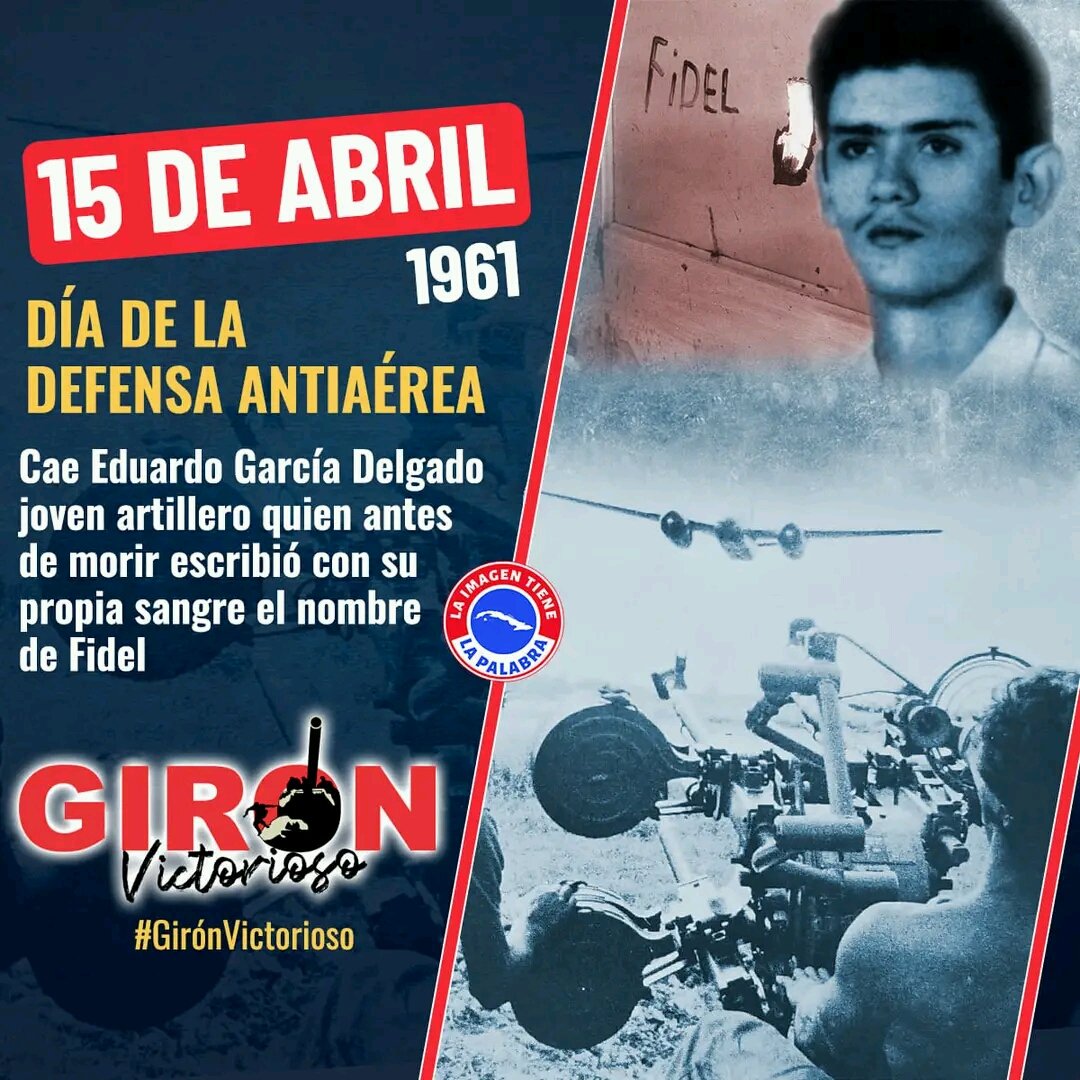 Cae en combate Eduardo García Delgado, joven artillero que escribió con su sangre antes de morir el nombre de 'Fidel' y día de la Defensa Antiaérea #GirónVictorioso