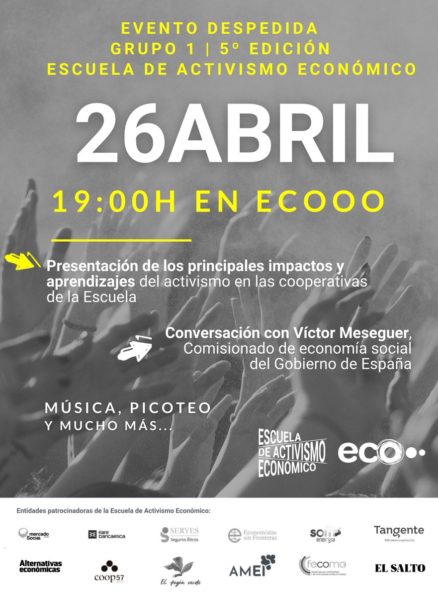 🔴El 26A, ¡eventazo de despedida del Grupo 1 de la 5ª edición de la Escuela de Activismo Económico de @Ecooo_! Con tres partes: ✊ El alumnado presentará los impactos y aprendizajes de su activismo en @LaOsaCoop, @SomEnergia, @fiareBE, @Biolibere y el @MES_Madrid.