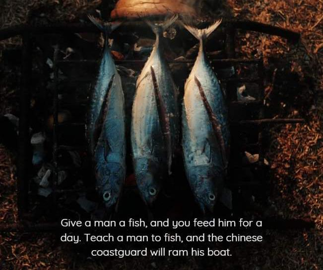 Laicure's tweet photo. Give a man a fish, and you will feed him for a day.
Teach a man to fish, and the Chinese coastguard will ram his boat.
#Repost
#5yrsAgo
#fromReddit

#chineseCoastguard
#WestPhilippineSea
#Oppression https://t.co/b97FDsqJU8