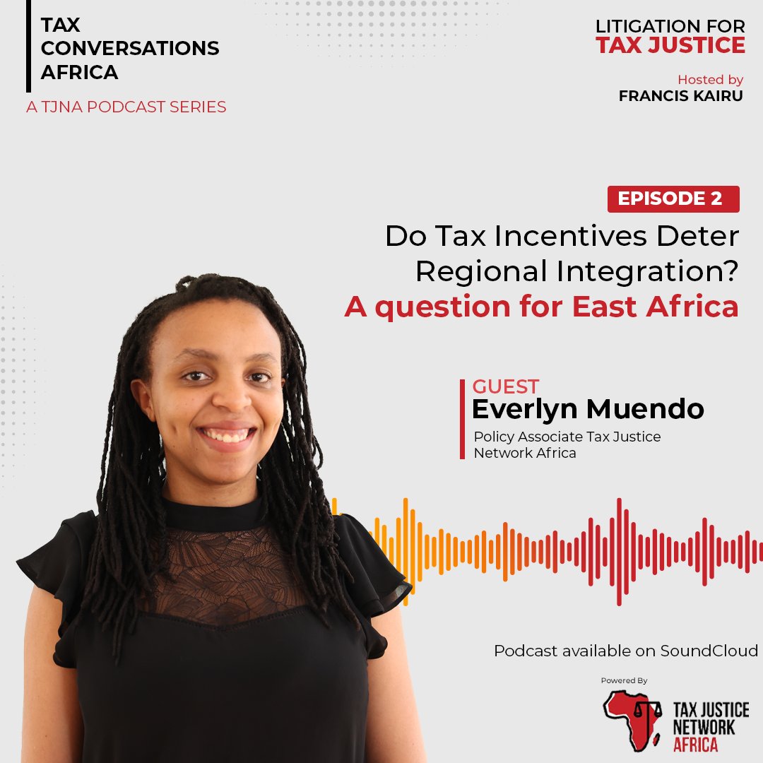 In episode 2 of our #TaxConversationsAfrica podcast series, @EveKavenge discusses the important role that tax harmonisation can play in making @jumuiya a single investment area and also help to address issues around harmful tax competition. #TaxJusticeAfrica Listen in: