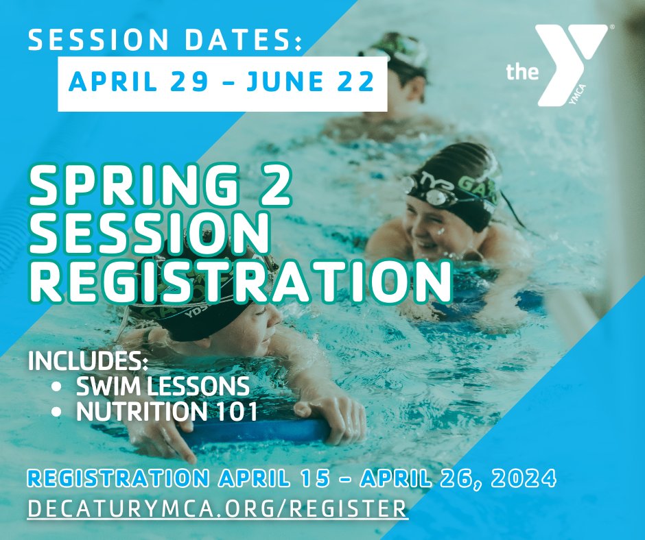DecaturYmca's tweet image. Registration is now open for the Spring 2 Session, including Swim Lessons and Nutrition 101!

Swim lesson timeslots fill up quickly, so don't wait!

View the swim lesson schedule at decaturymca.org/schedules
Register online at decaturymca.org/register