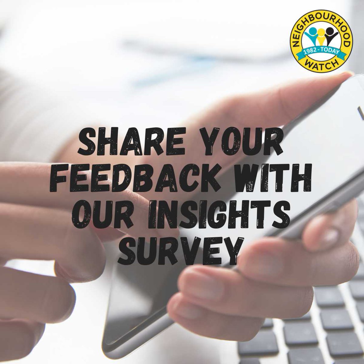 📢 Our Insights Survey 2024 is now open! We're excited to hear your feedback on how you view Neighbourhood Watch, and how we can improve. The survey is open from today - Friday 3rd May. 👉 Complete the survey here: surveymonkey.com/r/8GXS6VW
