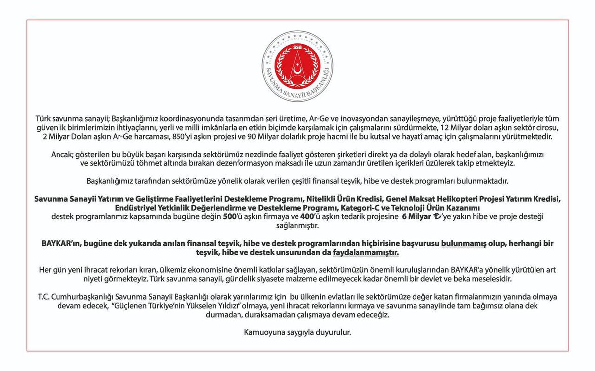 Savunma Sanayi Başkanlığı: 

✅ “BAYKAR bugüne dek finansal teşvik, hibe ve destek programlarından hiçbirisine başvuruda bulunmamış olup, herhangi bir teşvik, hibe ve destek unsurundan da faydalanmamıştır."