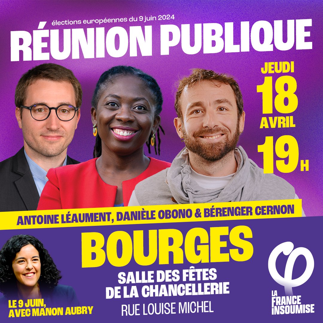 Bonjour Bourges ! 👉 Retrouvez-moi jeudi à 19h avec Bérenger Cernon (@slappy_w) et @Deputee_Obono pour une réunion publique de campagne des élections européennes à Bourges. Le 9 juin, donnez-nous la force de tout changer !