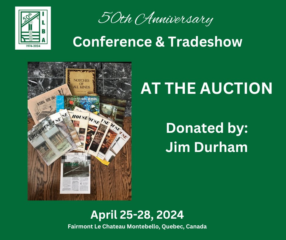 LogBuildersILBA's tweet image. ILBA 2024 CONFERENCE - AT THE AUCTION
Donated by Jim Durham
#FairmontLeChateauMontebello #ILBA50thAnniversary #ILBAConference2024 #sucreriedelamontagne #tradeshow #axethrowing #liveauction #logbuildinggames #logbuilding #loghomes #logbuilders #wellcraftedloghomes