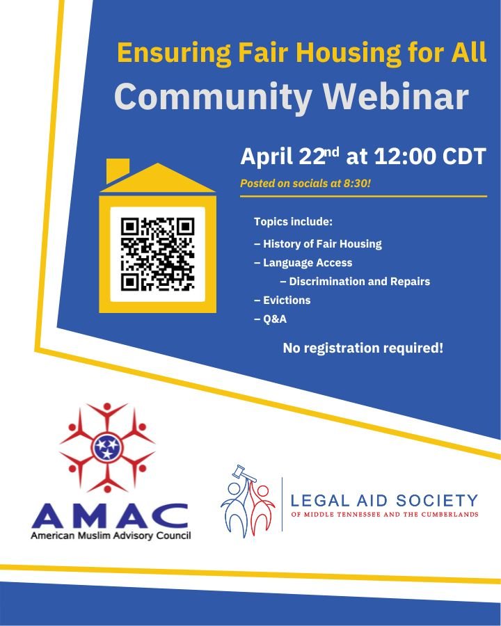 In honor of Fair Housing Month, Legal Aid is partnering with The American Muslim Advisory Council  for a community webinar on April 22nd at 12:00 CDT! 

Scan the QR code for more information.