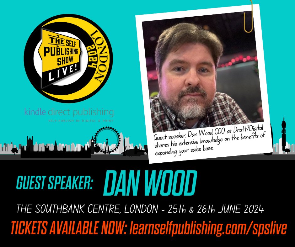 SPEAKER ANNOUNCEMENT - THE SELF PUBLISHING SHOW 2024 Guest speaker, Dan Wood (@DanWoodOk), COO at Draft2Digital (@Draft2Digital) shares his extensive knowledge on the benefits of expanding your sales base. Get your ticket now, just £240 selfpublishingformula.com/spslive