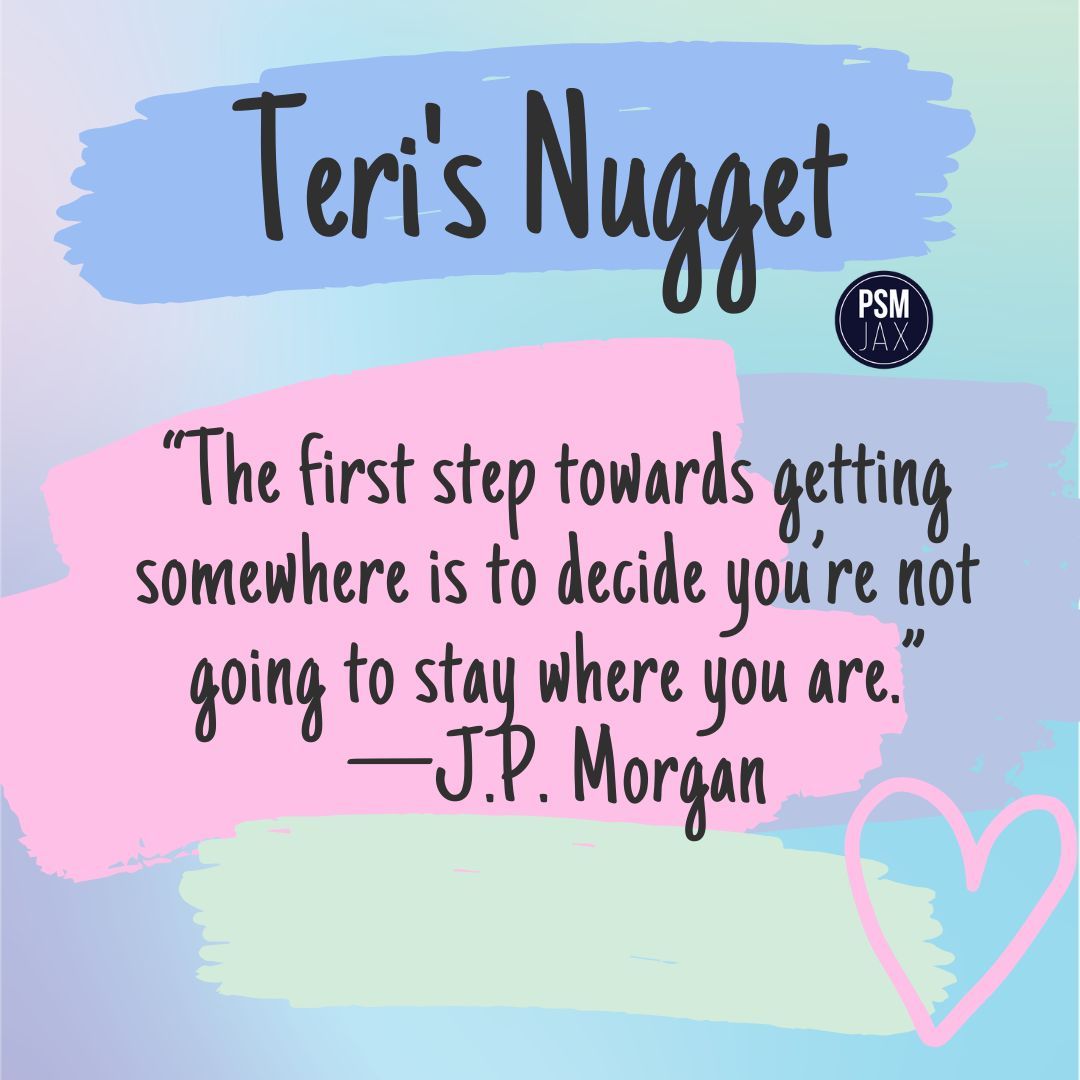 “The first step towards getting somewhere is to decide you’re not going to stay where you are.”

—J.P. Morgan

Have a wonderful Monday!!! 

#PSMJax #Quotes #TerisNugget #Inspiration #NonprofitOrganization