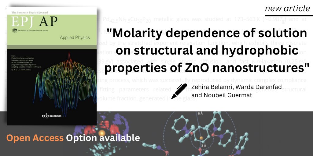 Journals | EPJ Applied #Physics 'Molarity dependence of solution on structural and hydrophobic properties of ZnO nanostructures' ➡️bit.ly/3TUvtVs @UfmConstantine1 @MsilaUniv