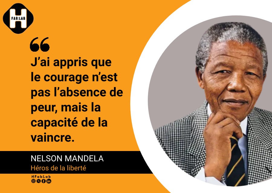 h_fablab's tweet photo. Citation inspirante de Nelson Mandela nous rappelant que le courage réside dans notre capacité à surmonter nos peurs. #Motivation #VaincreSesPeurs #NelsonMandela #HFabLab https://t.co/Ac8KAg3swO