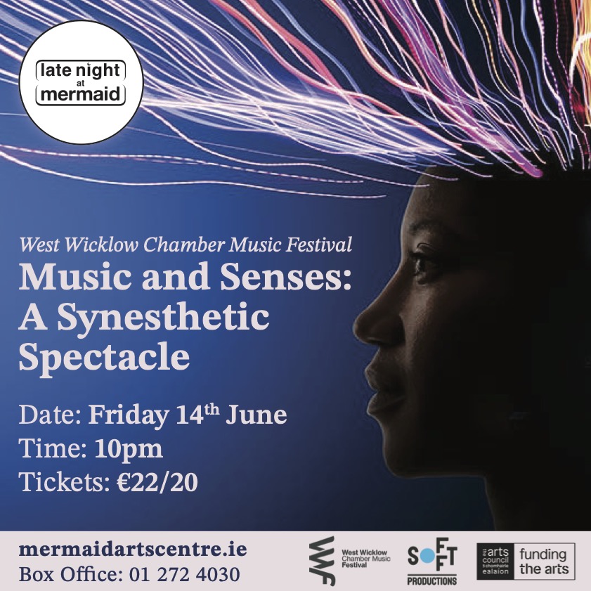 Introducing Music and Senses: A Synesthetic Spectacle On June 14th at @mermaidarts, the @WestWicFestival in collaboration with @SOFFTProd present an evening of sensory fusion: a blending of your senses through the lens of music and light. Tickets: mermaidartscentre.ie/whats-on/event…