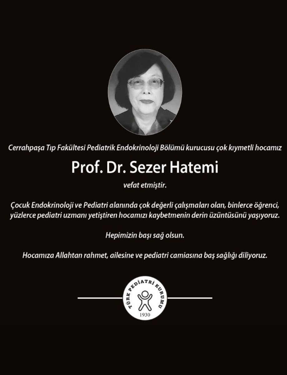 Atatürk'ün silah arkadaşlarından 1DS ve İstiklal Harbi Gazisi Nazmi Solok Paşa'nın torunu, @h_hatemi hocamın eşi,Pediatri'yi seçmemde büyük rolü olan,öğrencisi olmakla gurur duyduğum Prof.Dr. Sezer Hatemi hocamı kaybettik. Allah rahmet eylesin.Pediatri camiasının başı sağolsun