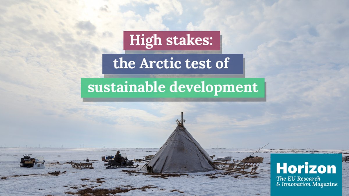 High stakes: the #Arctic test of sustainable development. Learn more ➡️ bit.ly/3Q16kXX #ResearchImpactEU