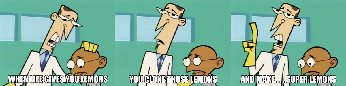 Not sure who remembers 'Clone High' as well as I do, but I use this quote more often than anyone should.