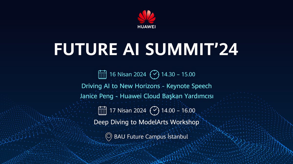 16-17 Nisan tarihlerinde Bahçeşehir Üniversitesi’nde gerçekleşecek olan Future AI Summit’24 etkinliğinde sunum ve workshopumuzla sizlerle buluşacağız. #Huawei #HuaweiCloud @HuaweiCloudTR @Bahcesehir