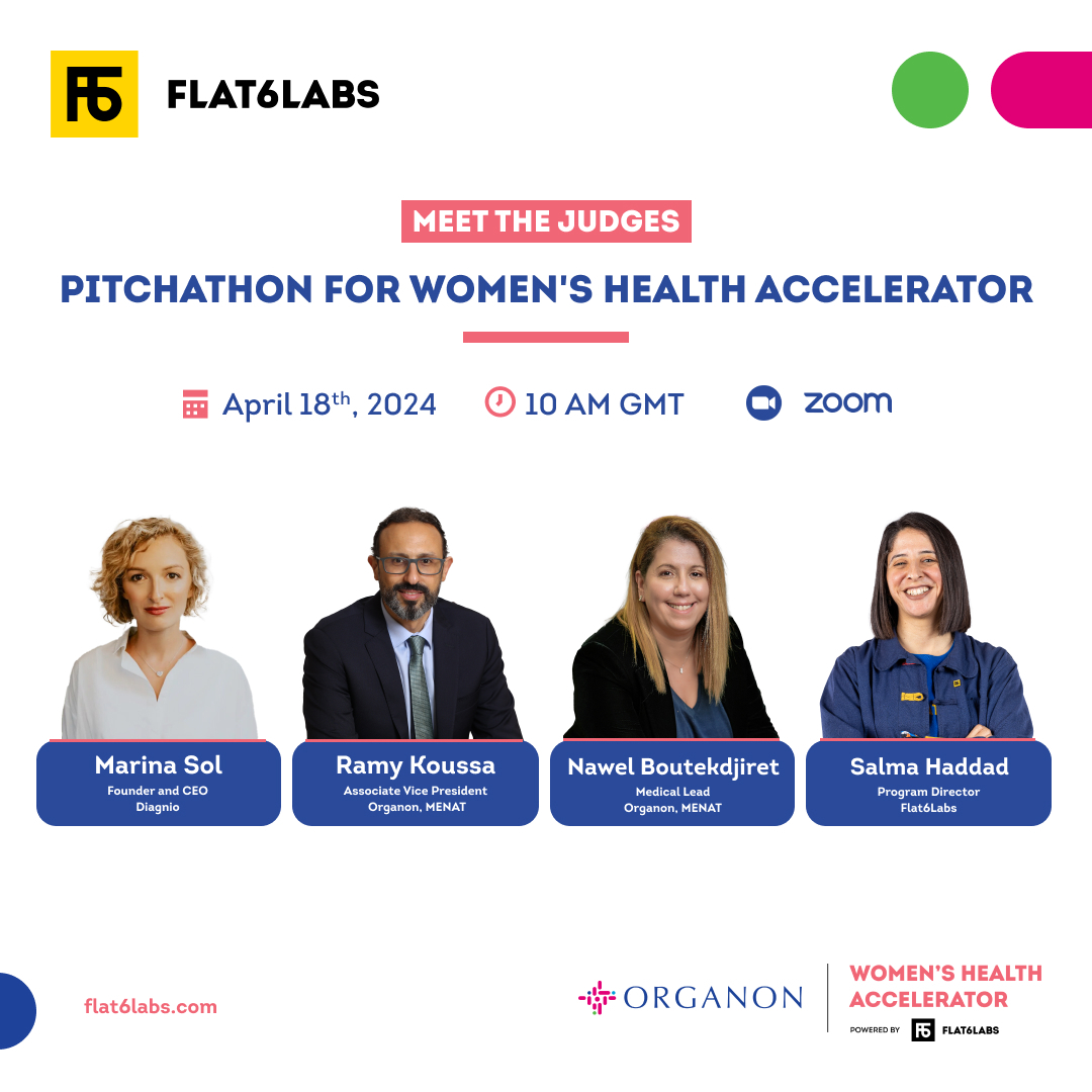Meet the experts in the #women's #health industry and #entrepreneurship who will be judging the Pitchathon for Women's Health Accelerator, in partnership with Organon 👩‍⚕️ #Flat6Labs #WomensHealth #WomensWellness