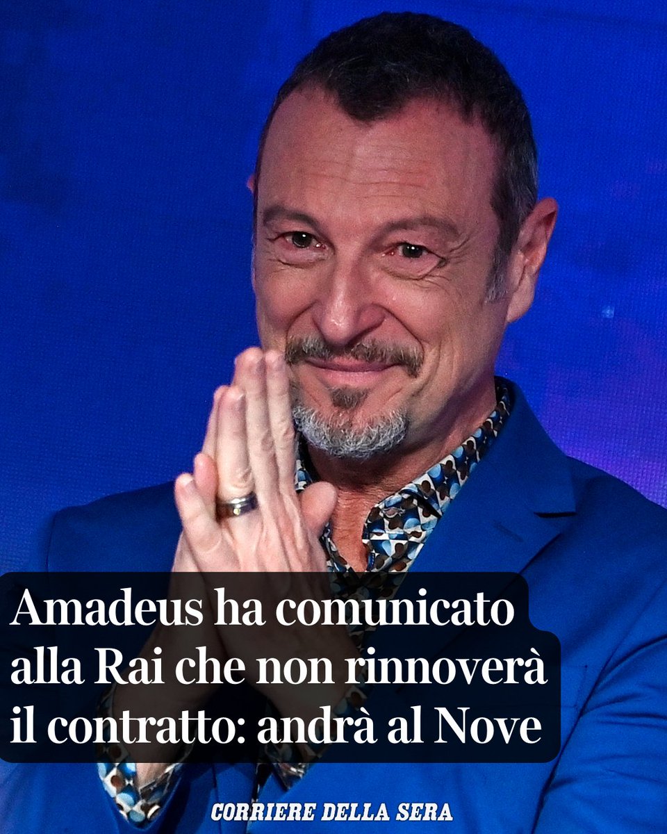 Corriere's tweet photo. Amadeus lascia la Rai, l'ha comunicato al dg Rossi. Niente rinnovo: va al Nove
https://t.co/azYSFqiph8 https://t.co/G2YjycdMRI