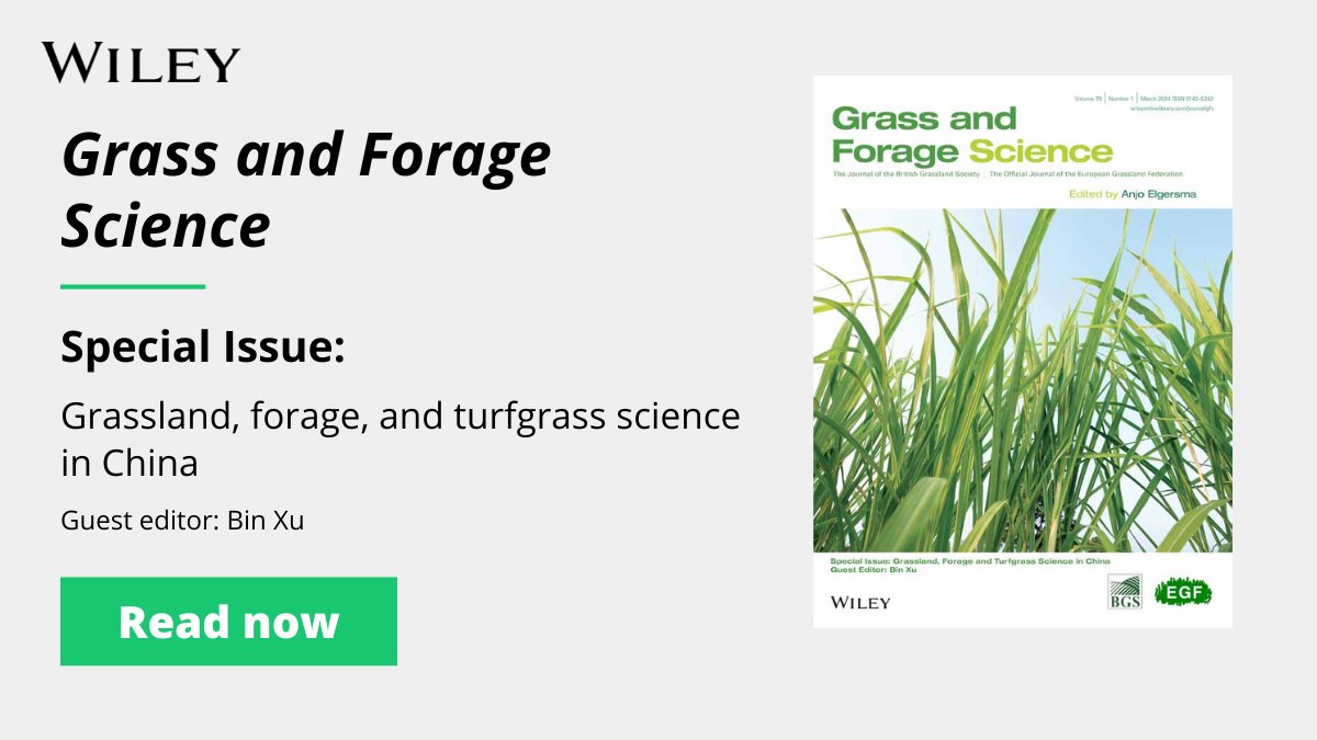 Check out this Special Issue for Grass and Forage Science 🌿 'Grassland, forage, and turfgrass science in China' Read now 🔗 ow.ly/xHV050RcYkY