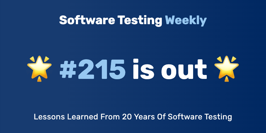 Hey, testers! 👋 The 215th issue is out: softwaretestingweekly.com/issues/215 Congrats @a11y_ady, @qqefy, @Andreea_QA, @failfastmoveon, @therunninglight, @wayneroseberry, @ErnestoDotNet, @KristinJackvony, @GreenReportBlog, @Hardikchotaliya, @gil_zilberfeld, @theQualityDuck, @El_Bahia25,