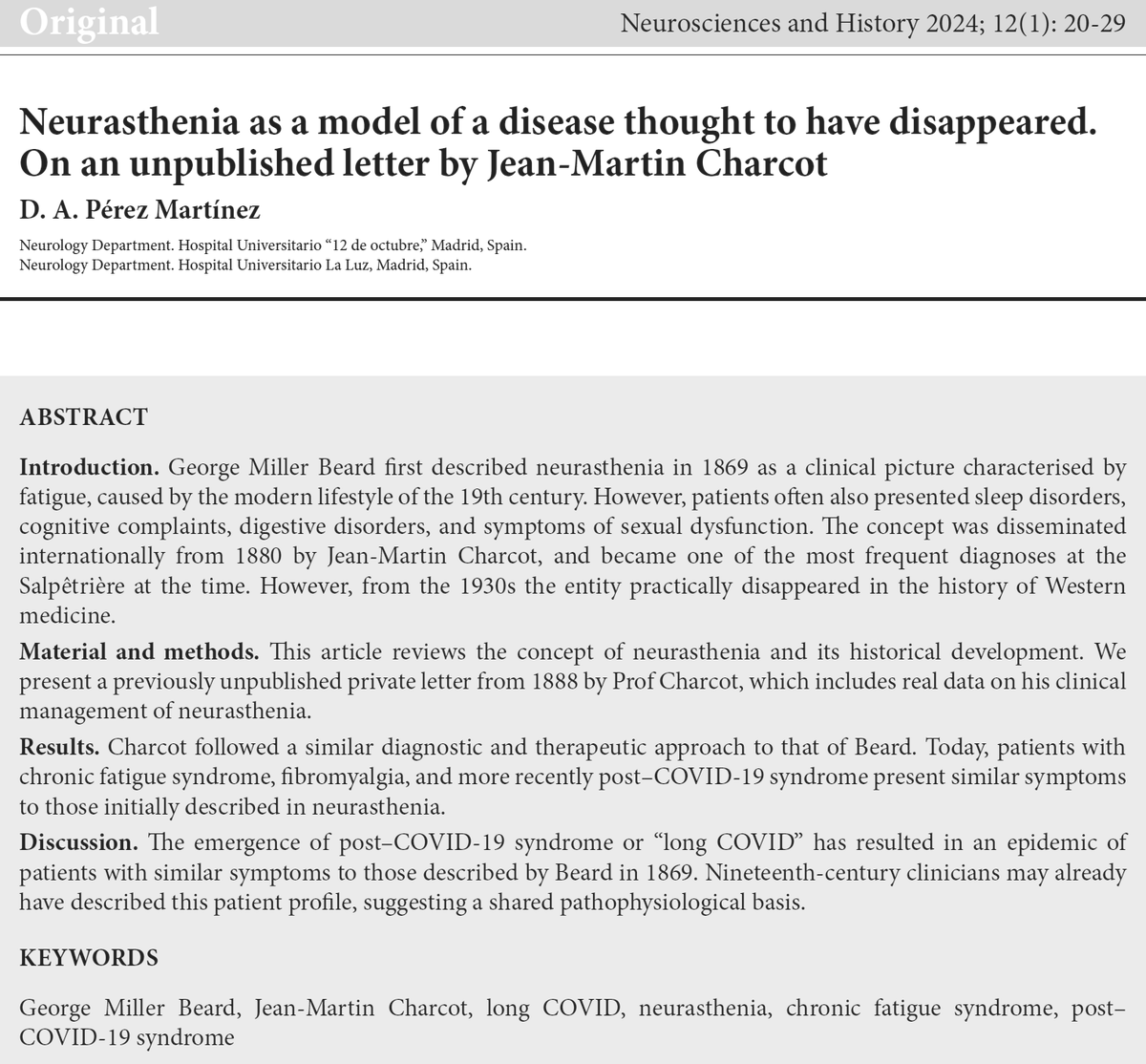 Neurasthenia as a model of a disease thought to have disappeared. On an unpublished letter by Jean-Martin Charcot

Neurosciences and History 2024;12(1):20-29 nah.sen.es/vmfiles/vol12/…

Scope and instructions for authors:
nah.sen.es/en/about/aims-…
nah.sen.es/en/authors/ins…