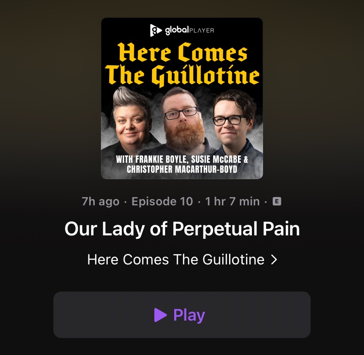 here comes the new episode of HERE COMES THE GUILLOTINE with @frankieboyle and susie mccabe. potentially the most catholic episode yet x