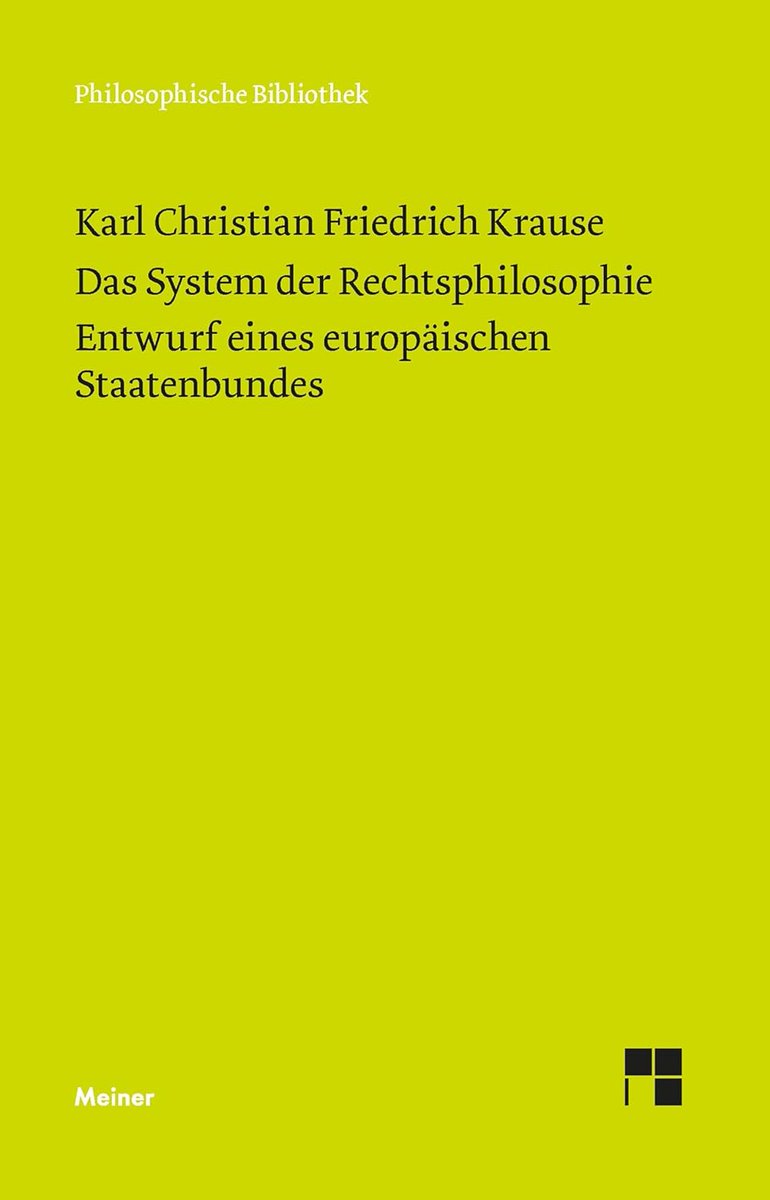 NEW RELEASE: KARL CHRISTIAN FRIEDRICH KRAUSE, “DAS SYSTEM DER RECHTSPHILOSOPHIE” (MEINER, 2024) hegelpd.it/hegel/new-rele… @ForHegel @HegelSocietyGB @hegelsocietyAU @ESHGL @HEGEL250 @NAKantSociety @WarwickPostKant @UKKantSociety @KantStudies @theLPKS @Cpkp_Potsdam