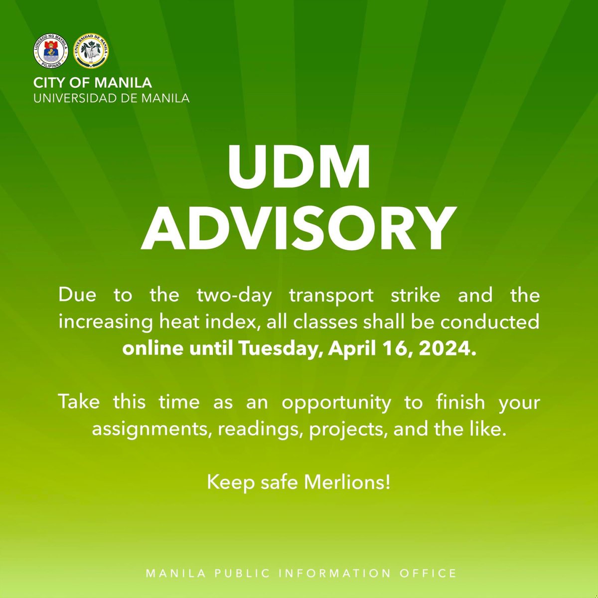 READ: Klase sa Unibersidad de Manila, isasagawa online hanggang bukas, April 16, 2024 dahil sa mataas na heat index at transport strike @dzbb (📸 @ManilaPIO )