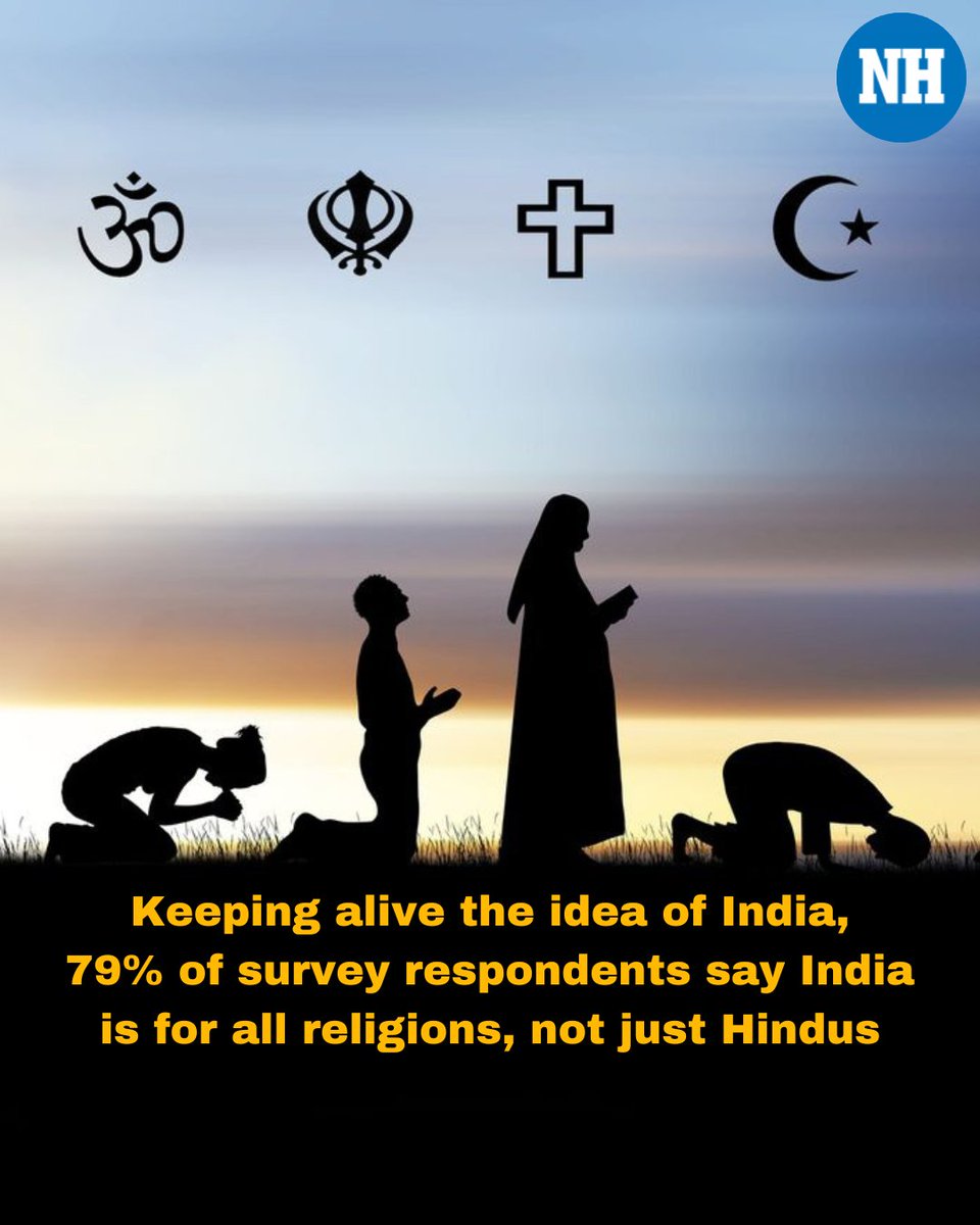 NH_India's tweet photo. An overwhelming 79 per cent of respondents to the recent Pre-Poll Study by Lokniti-CSDS say they believe “India belongs to all religions equally, not just Hindus”.
#religiouspluralism #religiousinclusion #communalharmony https://t.co/pVJFO4avWR