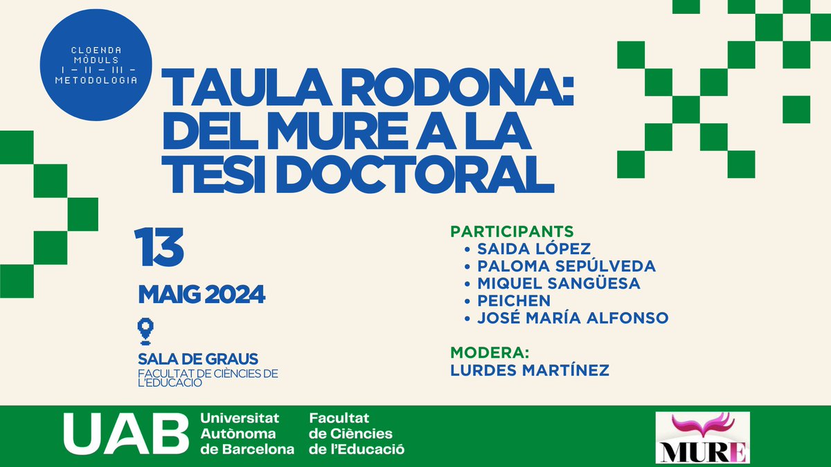 🔊Taula rodona: Del MURE a la tesi doctoral. 📅Dilluns 13 de maig ⏰A les 18h 📌Sala de Graus #uab #eduació #MURE