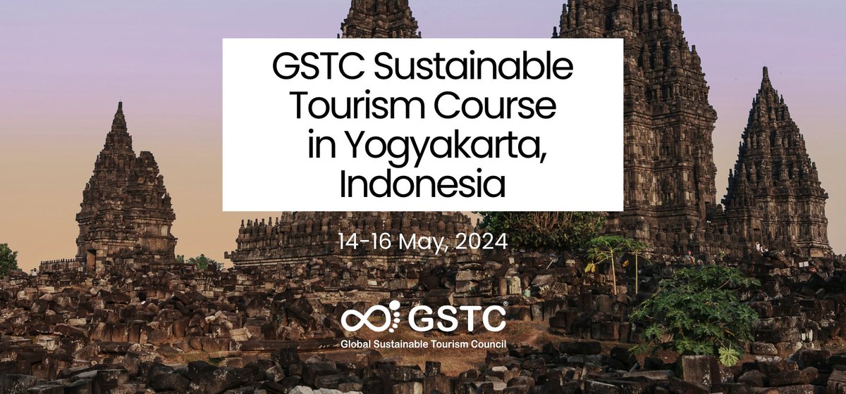 If you are located in #Yogyakarta, #Indonesia, or the surrounding area, don’t miss our next GSTC Sustainable Tourism Course, which will be held from May 14th to 16th. More info here: gstcouncil.org/sustainable-to… #GSTC #GSTCTraining #Sustainability #tourism #WiseStepConsulting