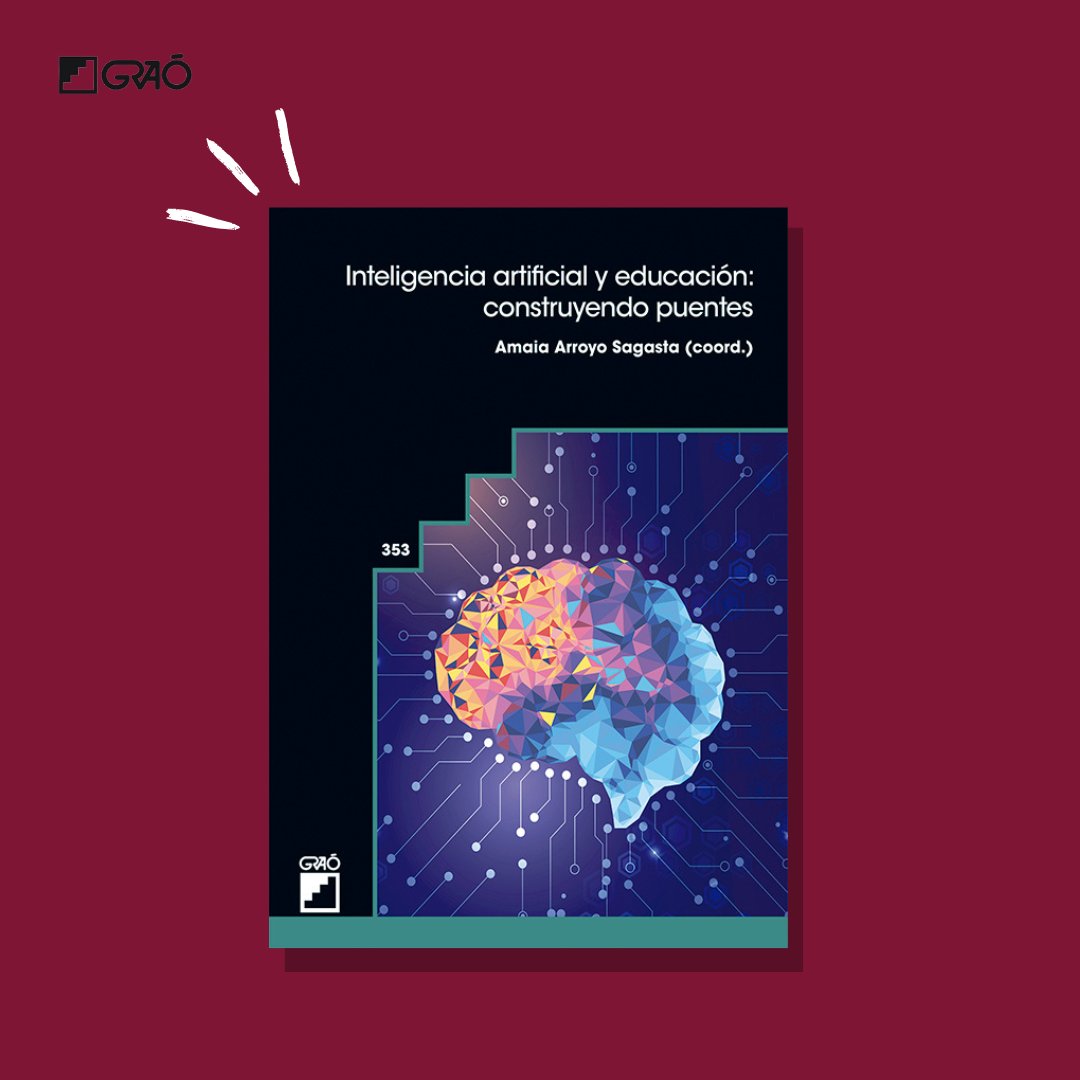 GRAÓ (@editorialgrao) on Twitter photo 📢 #NovetatGraó #NovedadGraó
📖 #InteligenciaArtificial y #Educación: construyendo puentes 🤖✏️
✍️ <a href="/amaiaarroyo/">Amaia Arroyo Sagasta</a> (coord.)
💬 Una mirada fresca y actualizada sobre cómo la #IA puede transformar la forma en que enseñamos y aprendemos.
👉 grao.com/libros/intelig… 📢 #NovetatGraó #NovedadGraó
📖 #InteligenciaArtificial y #Educación: construyendo puentes 🤖✏️
✍️ <a href="/amaiaarroyo/">Amaia Arroyo Sagasta</a> (coord.)
💬 Una mirada fresca y actualizada sobre cómo la #IA puede transformar la forma en que enseñamos y aprendemos.
👉 grao.com/libros/intelig…