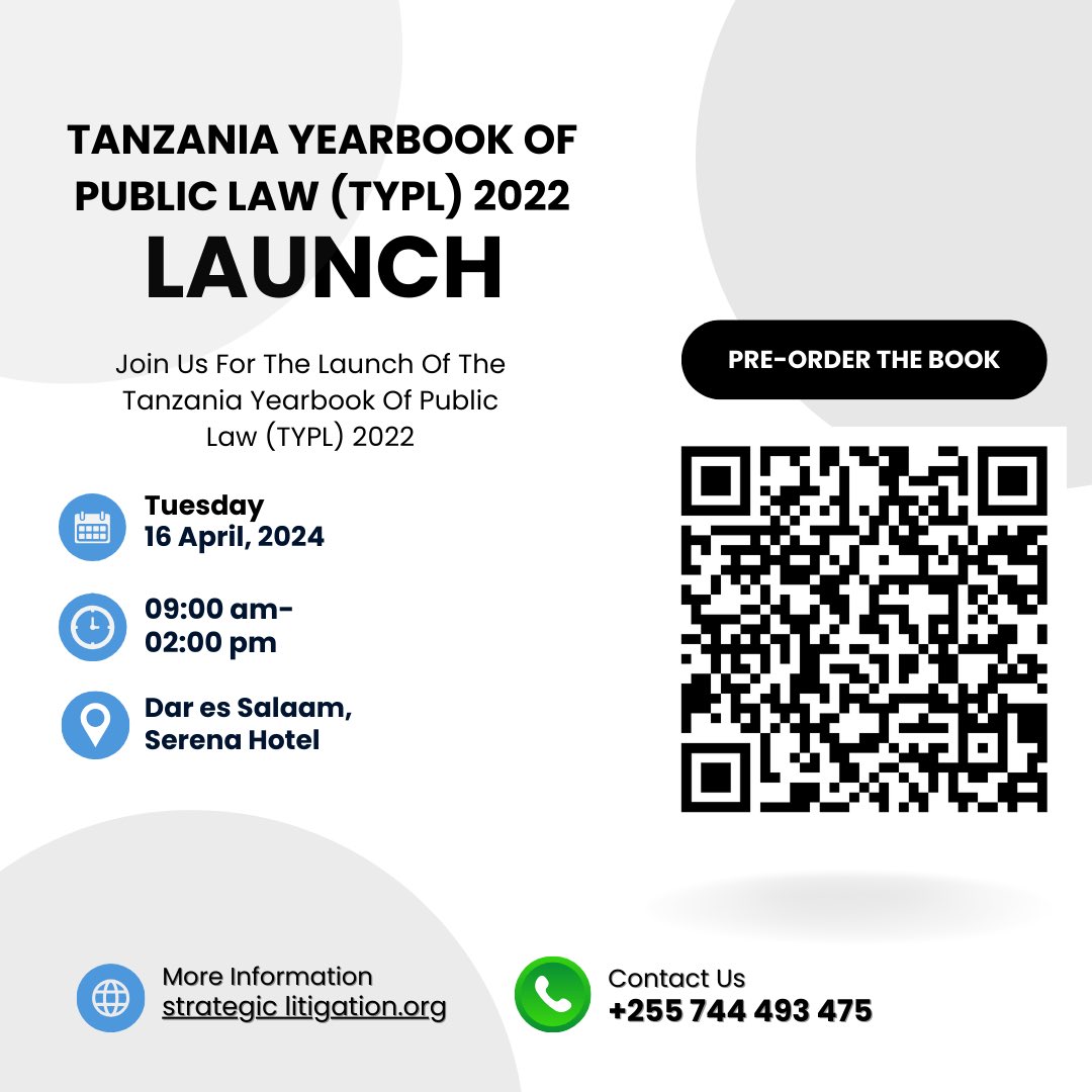 We are thrilled to announce the launch of the Tanzania Yearbook of Public Law (TYPL) 2022; a pioneering publication that provides a comprehensive record of issues, trends, and developments in public law jurisprudence in Tanzania.

Place your order by scanning the code below 👇🏿