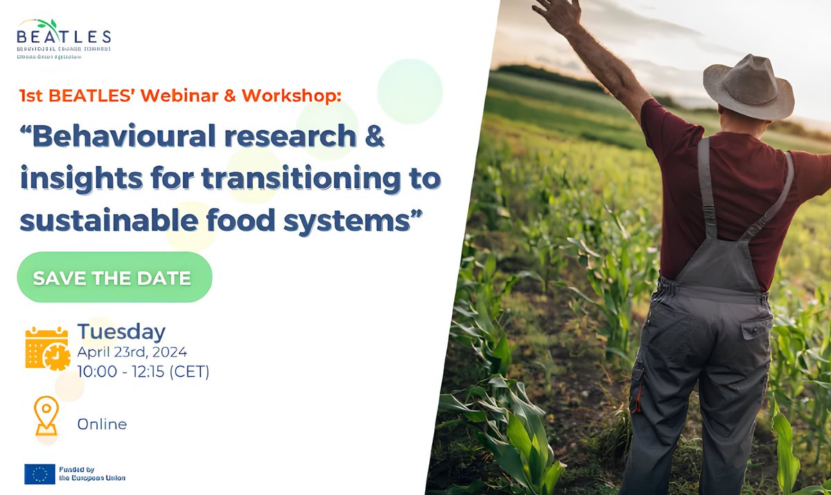 📅 On April 23, the first @BEATLES_EU webinar and workshop will bring together experts and stakeholders to delve into “behavioral research and insights for transitioning to sustainable food systems“. 👉 Learn more and register for the workshop at: food2030.eu/events/beatles…