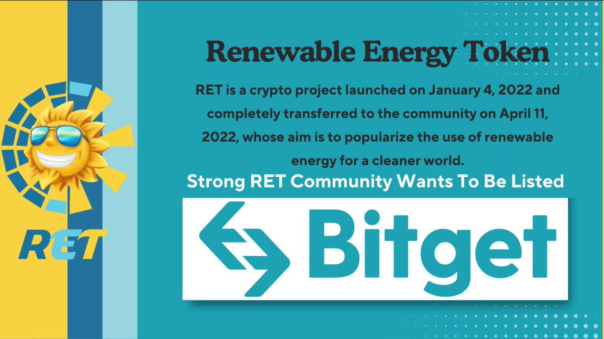 @bitgetglobal <a href="/MewsWorld/">Mew</a> <a href="/ChildAidFund/">Labubu BGB</a> <a href="/DataLakeToken/">Data Lake Token</a> <a href="/VoluMint/">VoluMint Labs.</a> <a href="/Slerfsol/">Slerf</a> $RET is a crypto project launched on January 4, 2022 and completely transferred to the community on April 11, 2022, whose aim is to popularize the use of renewable energy for a cleaner world.

Our community will be happy to see #Ret on the @bitgetglobal  exchange.

🏆 $RET 🏅