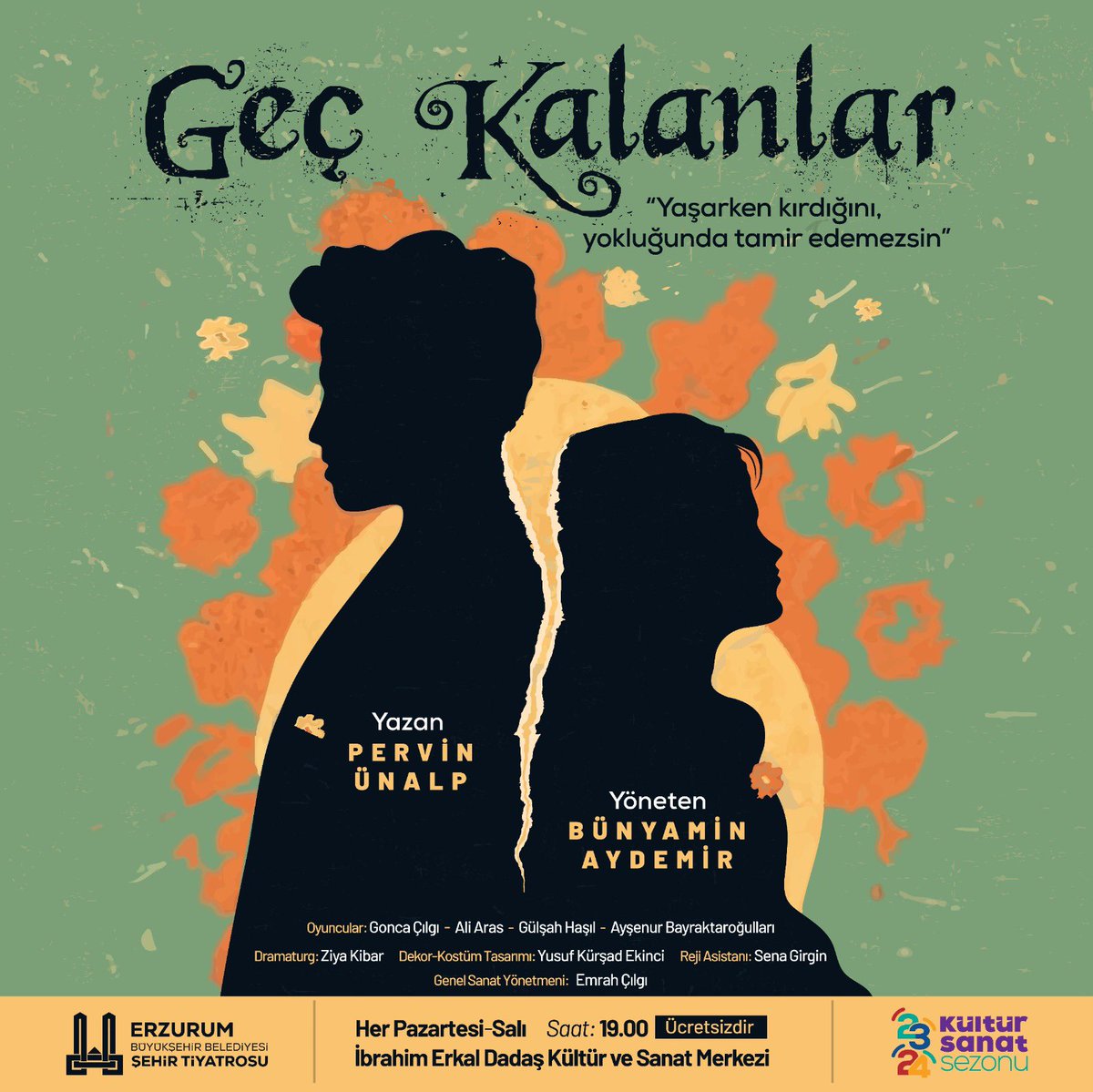 ~ GEÇ KALANLAR ~ 22 Nisan 2024 - Pazartesi- Saat 19:00 23 Nisan 2024 - Salı - Saat 19:00 Yer : İbrahim Erkal Dadaş Kültür ve Sanat Merkezi Lütfen giriş kartlarınızı İbrahim Erkal Dadaş Kültür ve Sanat Merkezi gişesinden alınız...