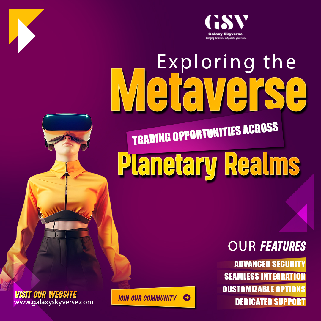 Galaxy_skyverse's tweet photo. Dive into the endless possibilities of the Metaverse! Users can seamlessly trade across interplanetary phases, expanding horizons and engaging in immersive experiences. Join us today!
๐Join Our Community
๐Website: https://t.co/X4UTCNIaqu
#MetaverseTrading #DigitalAssets https://t.co/bGWQblWM85