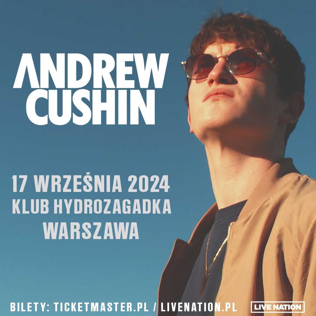 🚨OGŁOSZENIE🚨 Andrew Cushin wystąpi w Polsce! 🗓️17 września 2024📍Klub Hydrozagadka, Warszawa ✅ Bilety już w sprzedaży na LiveNation.pl Więcej informacji na LiveNation.pl