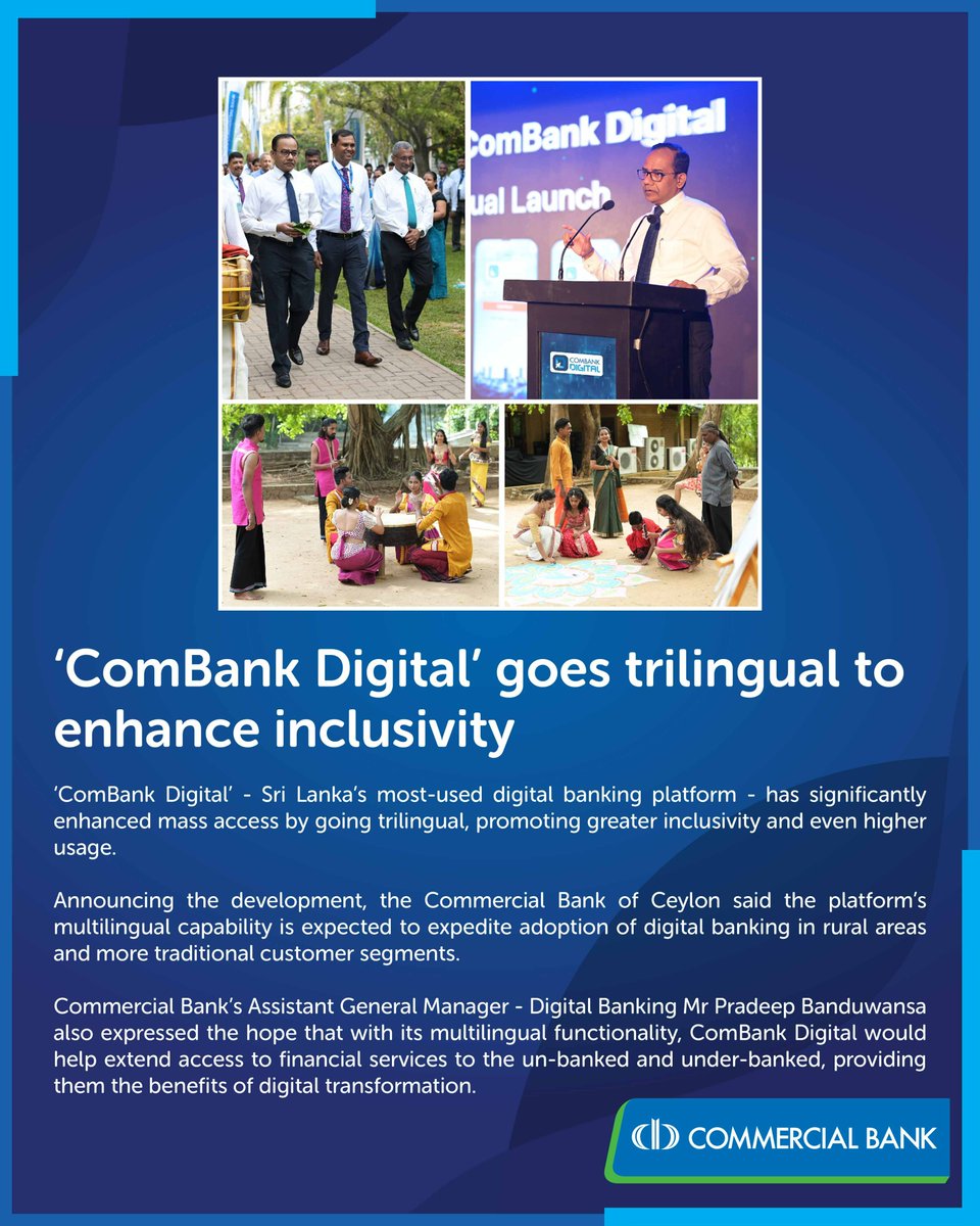 ‘ComBank Digital’ goes trilingual to enhance inclusivity ‘ComBank Digital’ – Sri Lanka’s most-used digital banking platform – has significantly enhanced mass access by going trilingual, promoting greater inclusivity and even higher usage. Read More - lnkd.in/g2SnbzEP