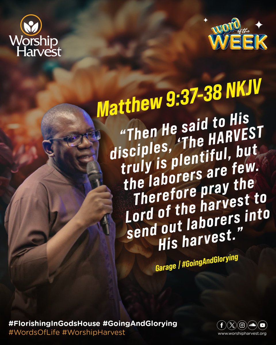 The harvest is plentiful. As a mega church with many workers, we have a responsibility to win more souls. As you start the week, go out and evangelise fervently. 

Happy New Week! 😊

#WordOfTheWeek #WordsOfLife #WorshipHarvest #GoingAngGlorying
