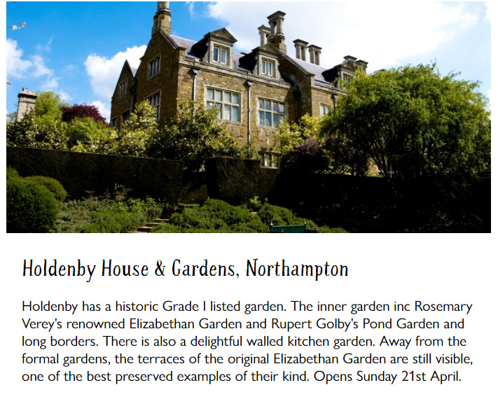 On Sunday 21 April we have the following gardens open in the county: Briarwood combined with Rosi's Taverna. NN15 5AF/NN15 5DT Cottesbrooke Hall and Gardens NN6 8PF Holdenby House and Gardens NN6 8DJ ngs.org.uk/northamptonshi…