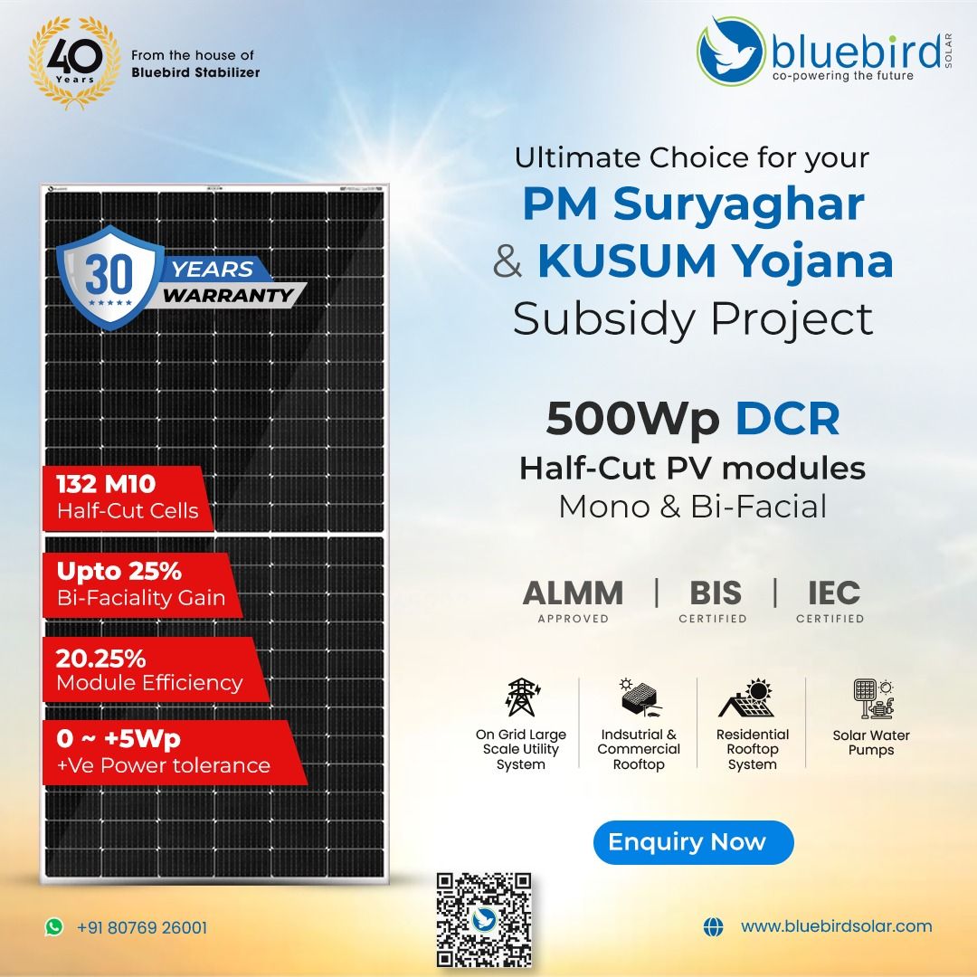 Bluebird Solar, presents 500 Wp Half-Cut DCR Solar Module, specially designed for #SolarSubsidy projects like #PMSuryaghar and #Kusum #Subsidy Scheme. Inquire now for best price 👉  bluebirdsolar.com/pages/enquire-…

#solarenergy #solarpanels #solarpv #solarpowered #solarmodule