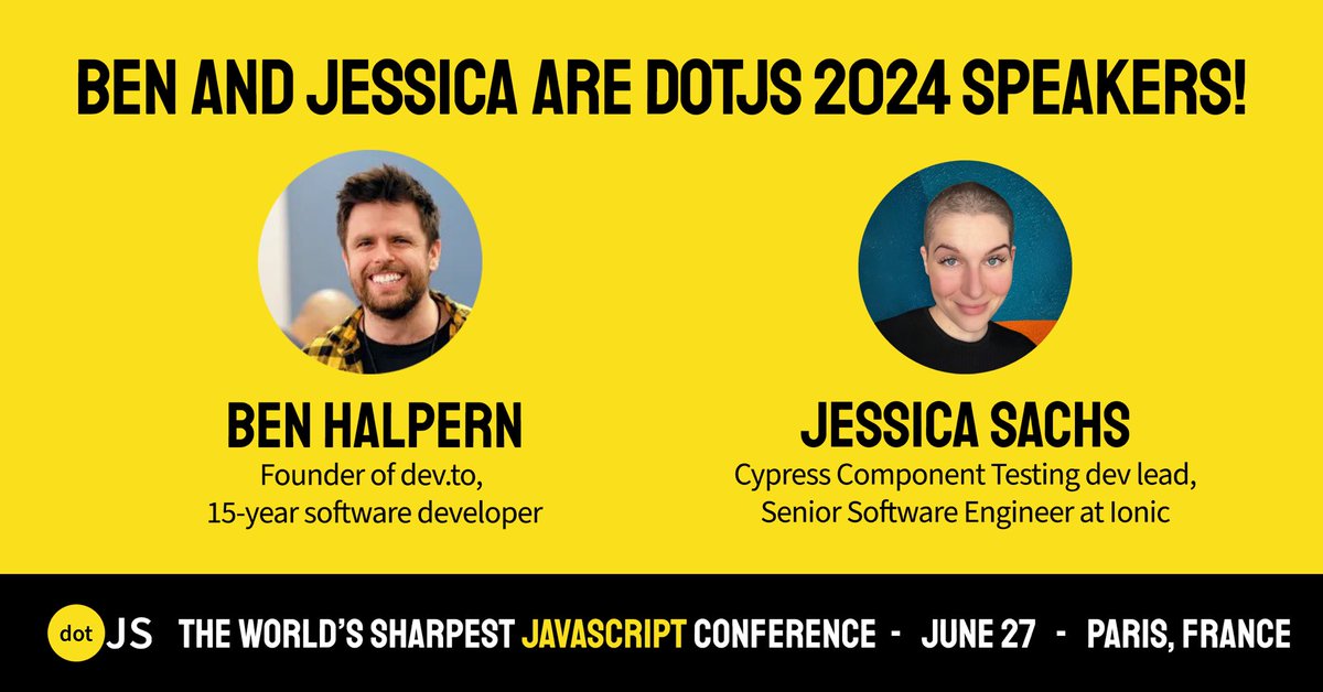 🎉 Meet 2 more revealed speakers of #dotJS. We're very excited to welcome @bendhalpern and @_jessicasachs on dotJS stage the 27th of June ✨ Get info and tickets: dotjs.io #JavaScript #js #developer #coding #programming #tech