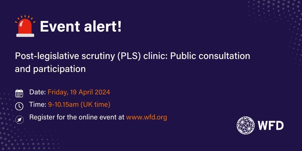 In this year of elections, it is vital to ensure that laws parliaments pass achieve their intended outcome.

Join us this Friday, 19 April, for our next PLS clinic where we will discuss the necessary role of public participation in the process. Register👇
wfd.org/what-we-do/eve…