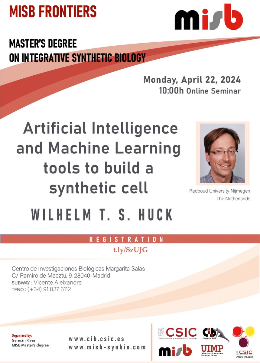 #MISB (@CSIC-@UIMP) #CIBseminars Artificial Intelligence and Machine Learning tools to build a synthetic cell Wilhelm T. S. HUCK, Institute for Molecules and Materials, Radboud University Nijmegen 📅April 22 🕙10am Online seminar. Registration ➡️t.ly/SzUJG