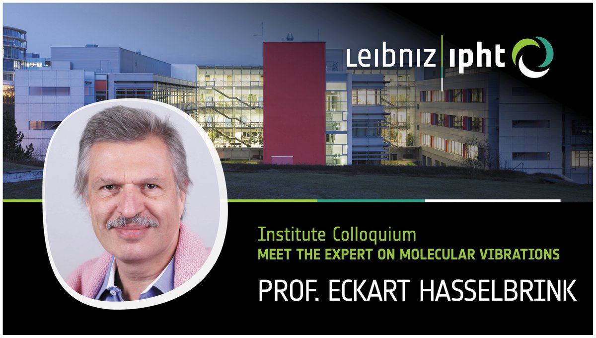 📢This Friday, prof. Eckart Hasselbrink from the @unidue will give a talk on 'Insights into the short life of vibrations from time-resolved spectroscopy' at the Leibniz-IPHT. Interested guests are welcome! #InstituteColloquium #ScientificTalk