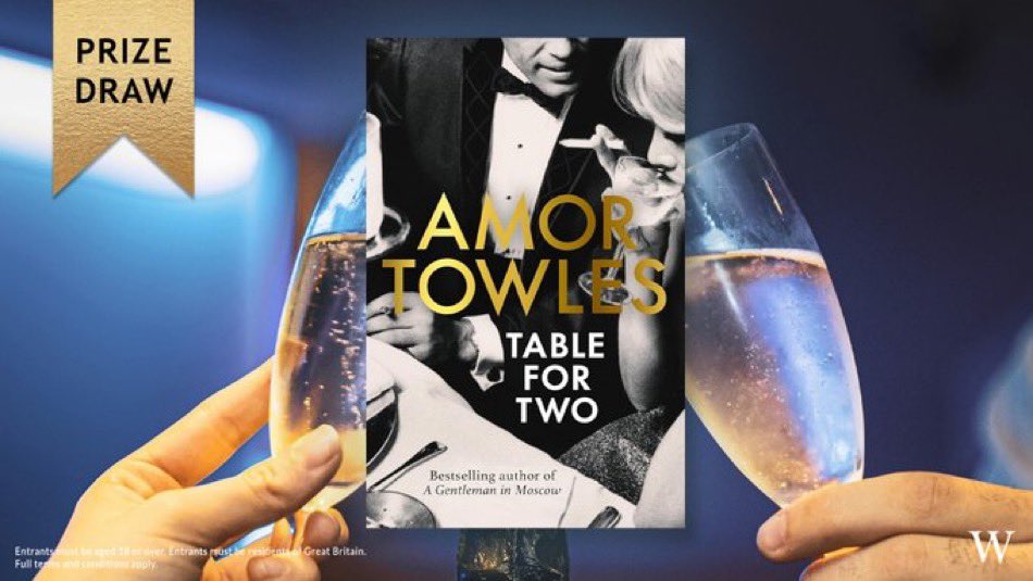 To celebrate the release of @amortowles' new book, Table for Two, we're giving away a champagne dinner for two at a luxury restaurant! Details here: bit.ly/3vqn7fM