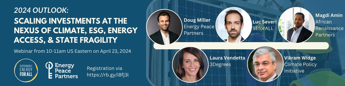 Join @Energy_4Peace & @SEforALLorg for a discussion w/ @AfRenaissanceVC, @climatepolicy & @3Degrees_Inc on climate, #energyaccess, state fragility & more. Learn actionable steps for leadership & progress in 2024!

🗓️ 23. April
🕙 10 AM EST

✍️ Register: ow.ly/cC6k50RcSil