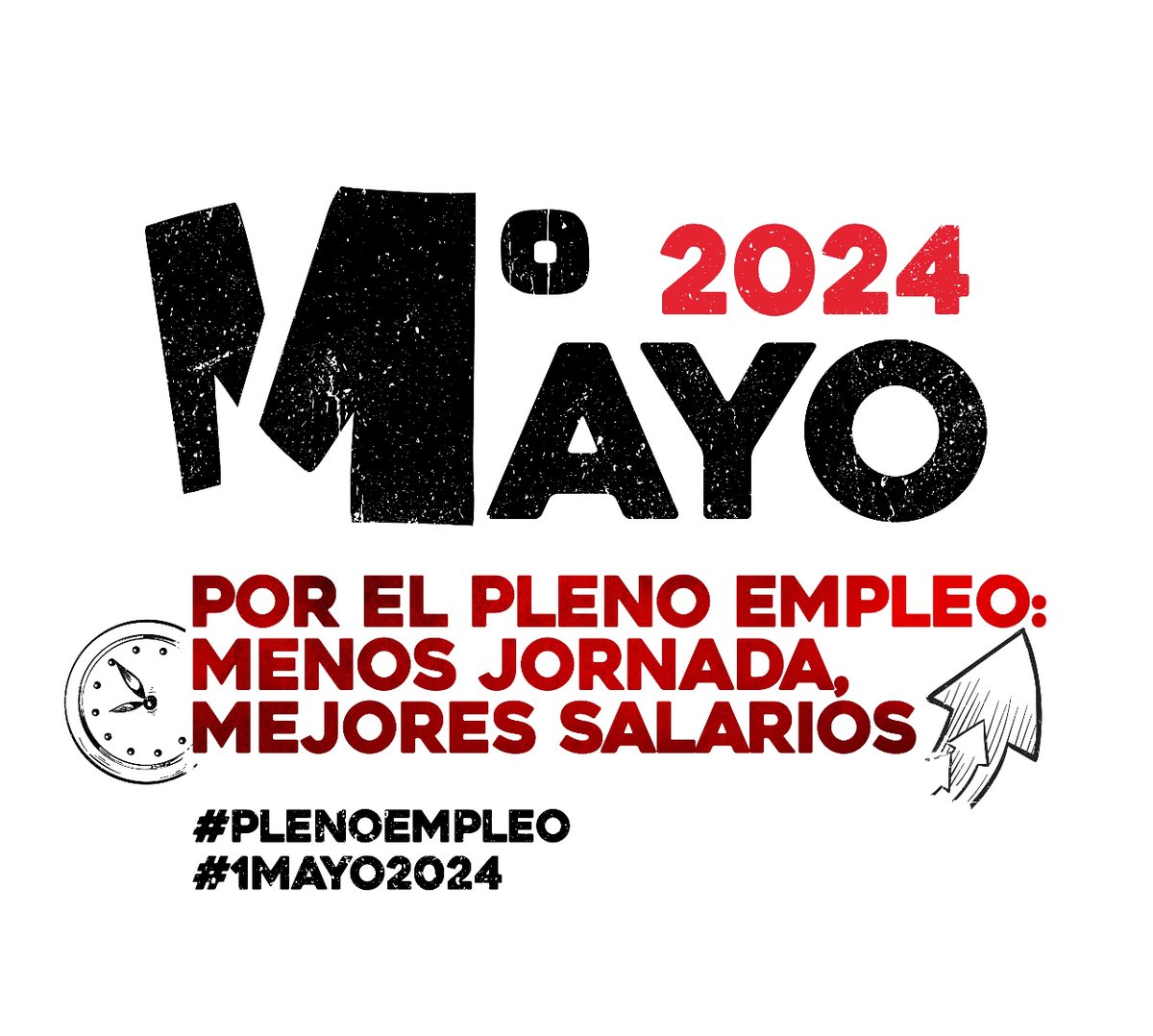 📢Ahora toca apostar por el #PlenoEmpleo, reducir la jornada y mejorar los salarios y el empleo 💪🏽 🪧 Este #1Mayo2024 salimos a las calles para: 🔴Proteger el contrato de trabajo 🔴Repartir márgenes empresariales 🔴Cuidar a la clase trabajadora