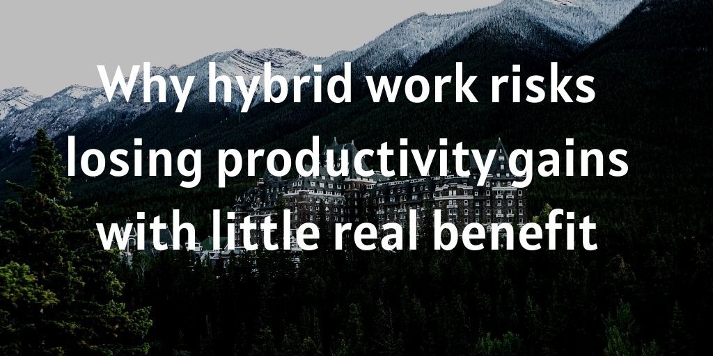 Without a lot of organization or restrictions Hybrid just won’t work and risks sacrificing most of the productivity gains from remote work pmresults.co.uk/why-the-hybrid… #remotework #remotejobs #business #workingfromhome #HybridWorkforce #FutureOfWork